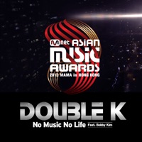 2012 MAMA - No Music No Life (feat. Bobby Kim) - Single - ILLSON