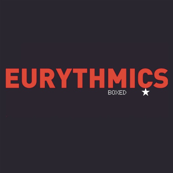 Boxed (2005 Remastered Editions) - Eurythmics