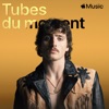 Tubes du moment