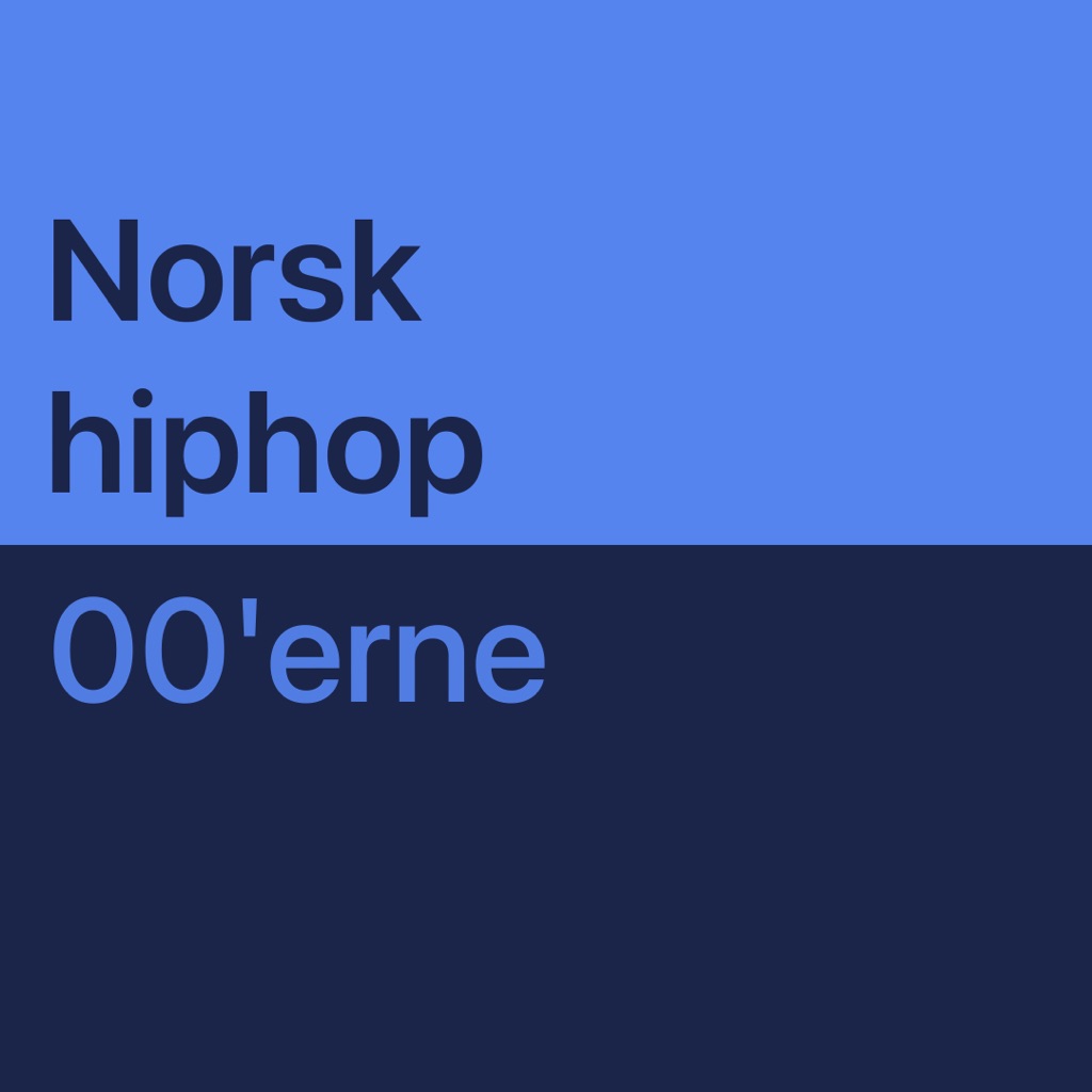 2000s Norwegian Hip-Hop Essentials