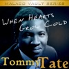 Tommy Tate - Gonna Take My Heart's Advice