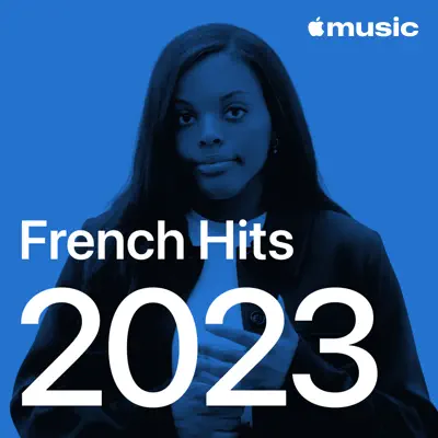 Listen to French Hits: 2023 featuring Hoshi