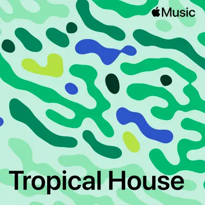 Various Artists की फ़ीचर Tropical House Essentials सुनें