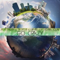 Go Crazy (Let's Go) [feat. Adam Clay] - Single - Mattway, Bottai & Ripari