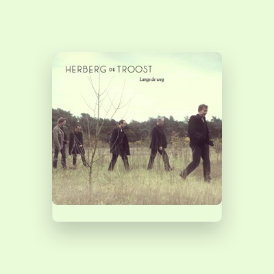Listen to Herberg de Troost, watch music videos, read bio, see tour dates & more!