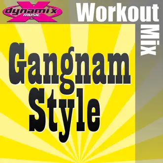Gangnam Style (Dynamix Extended Workout Mix) by DMAN song reviws