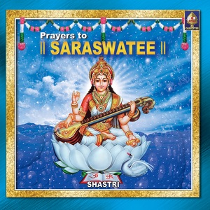 Prayers To Saraswatee