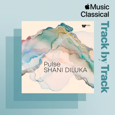 Listen to Track by Track: Shani Diluka on Pulse featuring Shani Diluka