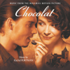 Chocolat (Original Motion Picture Soundtrack) - Rachel Portman & David Snell