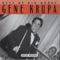 Drum Boogie - Gene Krupa and His Orchestra lyrics