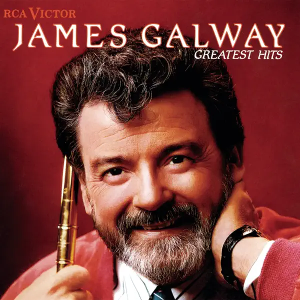 James Galway Greatest Hits by James Galway — Apple Music Classical