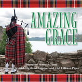 Amazing Grace - Famous Hymns with Bagpipes and Pipes from Scotland and Ireland