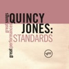 Quincy Jones: Standards (Great Songs/Great Performances)