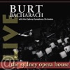 Burt Bacharach: Live At the Sydney Opera House