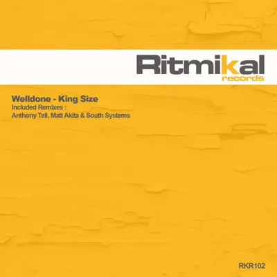 Posłuchaj utworu King Size (Remixes) - EP wykonywanego przez Welldone.