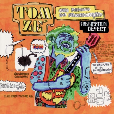 Com Defeito de Fabricação - Tom Zé