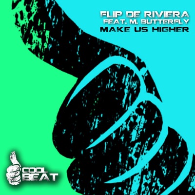 Make Us Higher (feat. M. Butterfly) [Remixes]