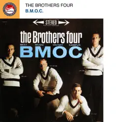 B.M.O.C. - The Brothers Four