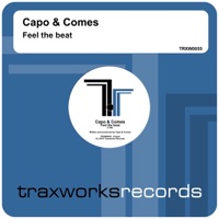 Feel the Beat (Original Mix) - Single - Capo & Comes