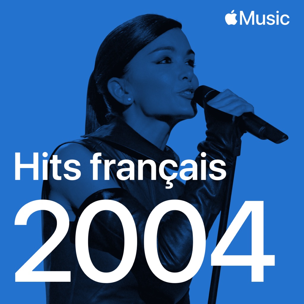 2004 : hits français