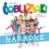 Łobuziaki: Wszystkie Łobuziaki Mają Coś Do Powiedzenia! (Wersja Karaoke Dla Dzieci) [Remastered] - Łobuziaki