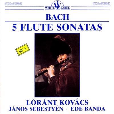 J. S. Bach: 5 Flute Sonatas