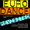 Euro Dance Revisited (16 Classic Uncut Tunes) - Various Artists