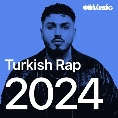 Dengarkan Turkish Rap Hits: 2024 yang menampilkan Patron.