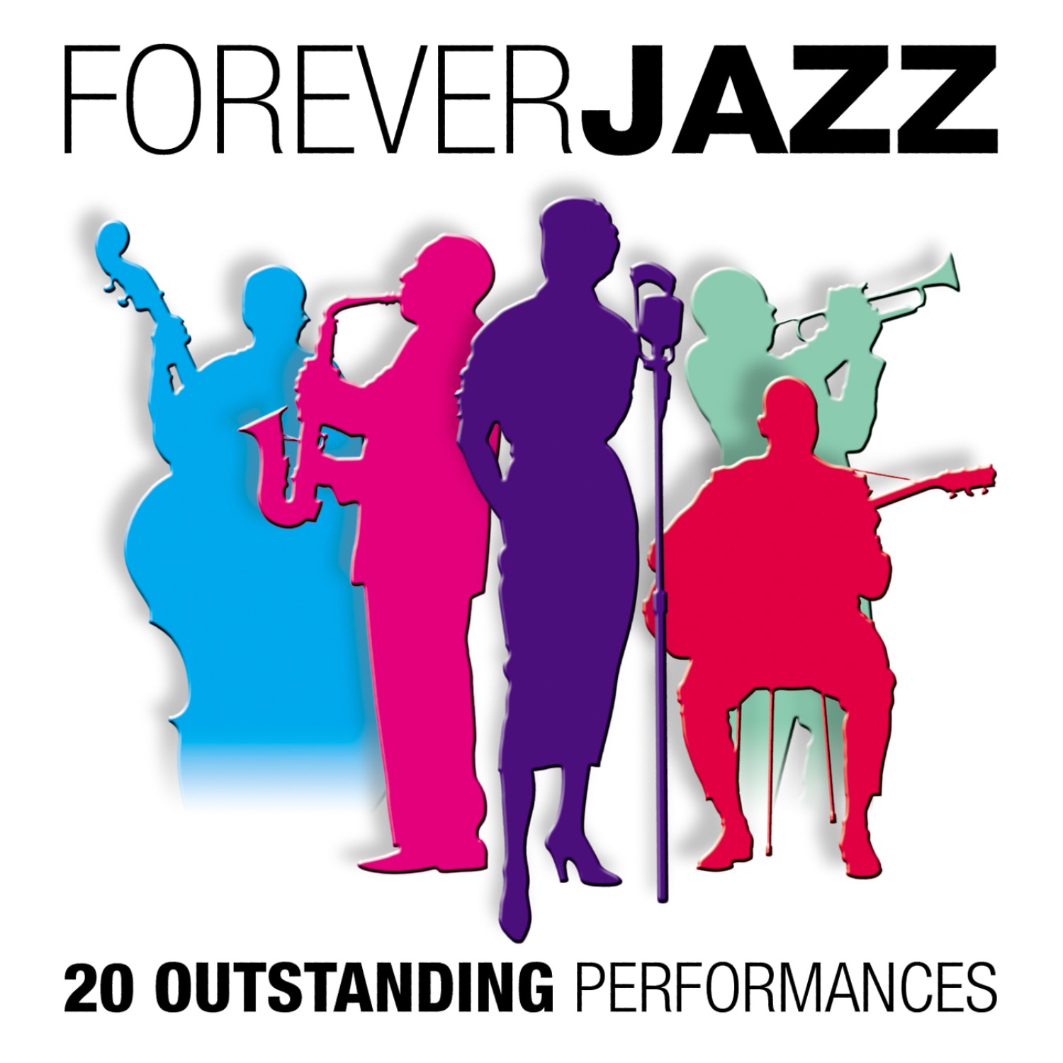 Forever Jazz - 20 Outstanding Performances