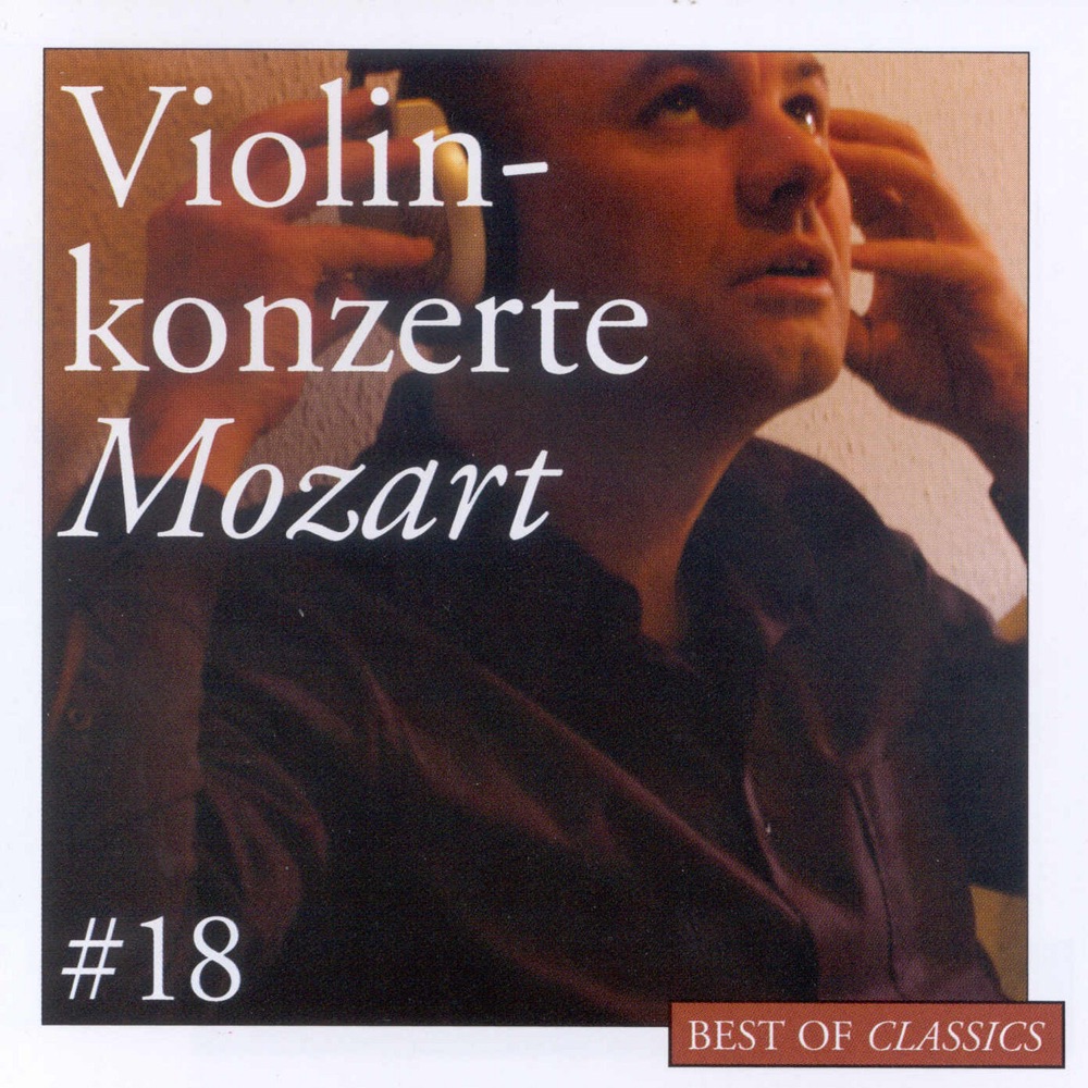 Обложка альбома «Best of Classics 18: Mozart - Violin» — Pamela Frank, Tonhalle-Orchester Zürich & David Zinman