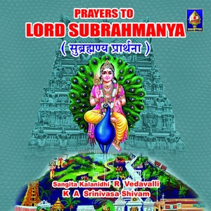 Prayers to Lord Subrahmanya