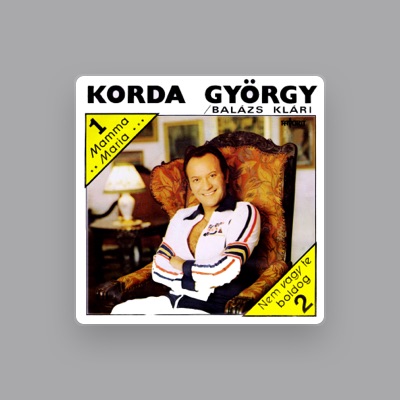Listen to Korda Görgy, watch music videos, read bio, see tour dates & more!