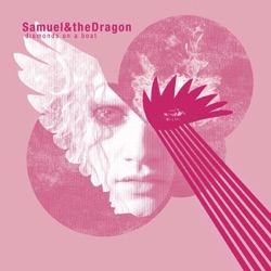 Samuel & The Dragon - Rising Up