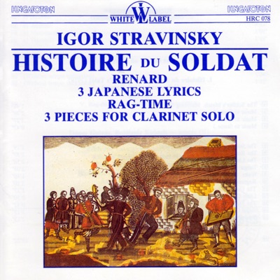I. Stravinsky: The Solider's Tale etc.