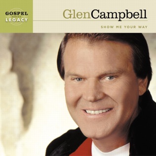 Glen Campbell Where Shadows Never Fall