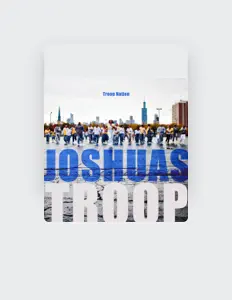 Listen to Joshua's Troop, watch music videos, read bio, see tour dates & more!