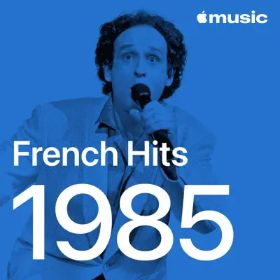 Listen to French Hits: 1985 featuring Julien Clerc