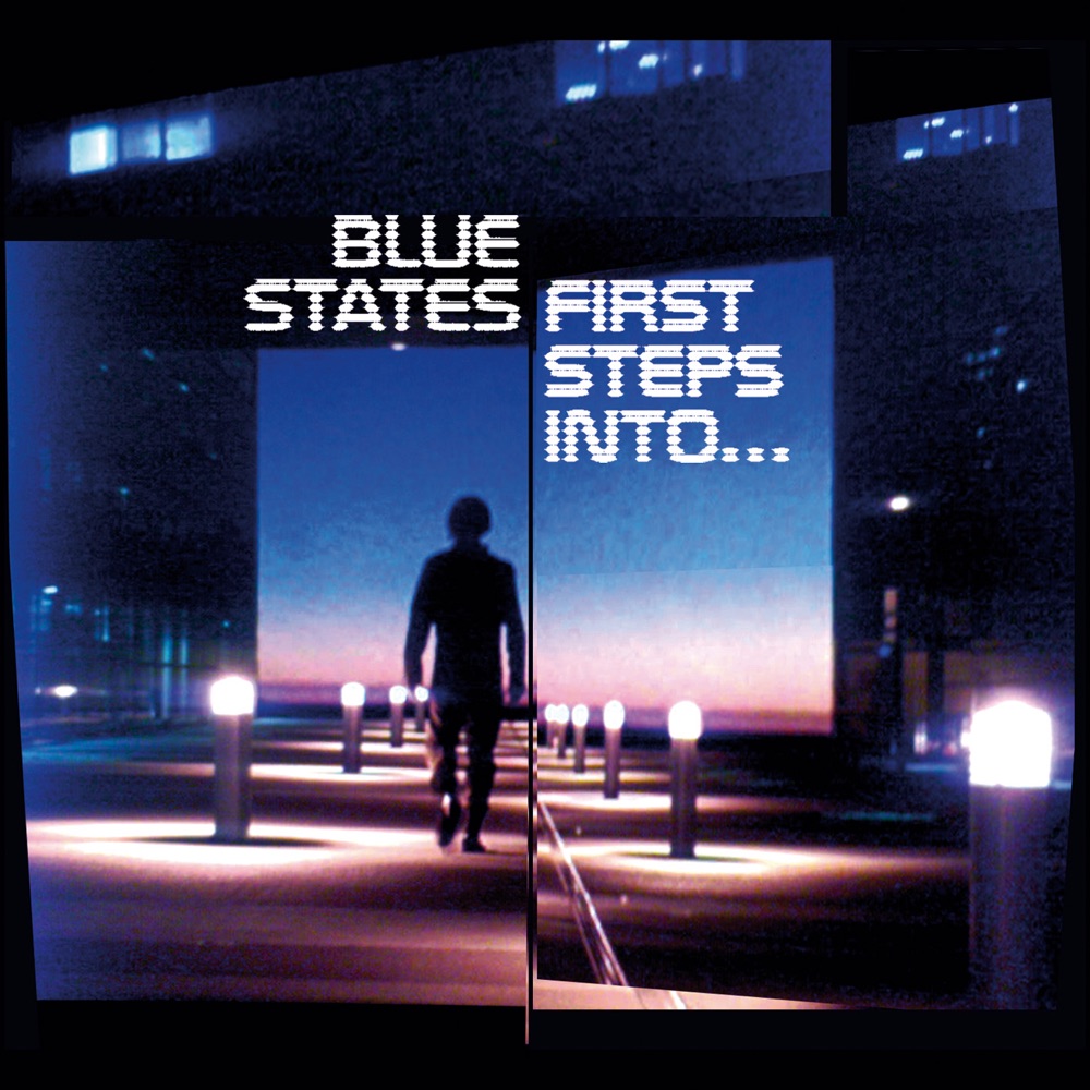 Обложка альбома «First Steps Into... (Bonus Track Version)» — Blue States