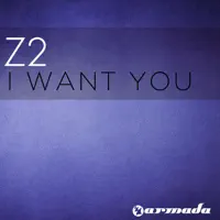 I Want You (Lange Remix) — Z2