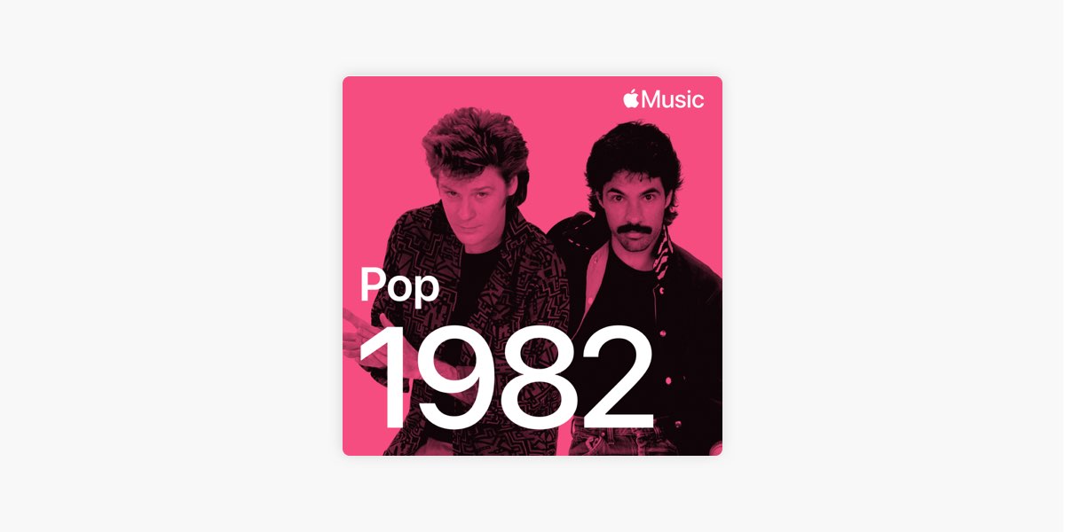 Pop Hits: 1982 - Playlist - Apple Music