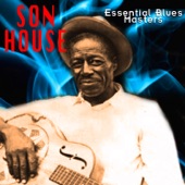 Son House - My Black Mama (Part 2)