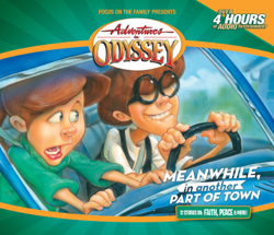 #14: Meanwhile, In Another Part of Town - Adventures in Odyssey Cover Art