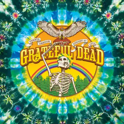 The Complete Sunshine Daydream Concert: Veneta, OR 8/27/72 (Live) - Grateful Dead