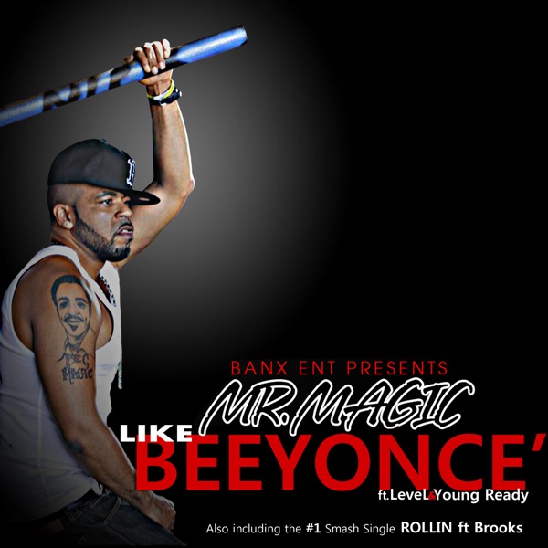 Like Beyoncé (feat. Level & Young Ready)