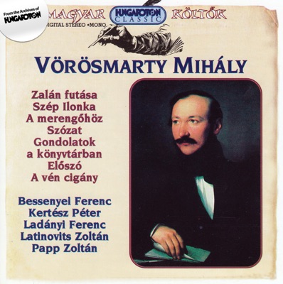 Magyar Költők: Vörösmarty Mihály