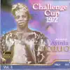 Ayinla Omowura and His Apala Group - Orin Owe Egbe Ajisafe Kaduna Yungba Yungba L'orin WA Ndun Asani Adejobi Captain Jolaosho Where Are You Going Challenge Cup 1972
