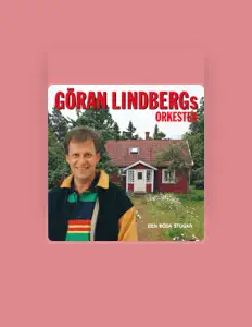 Dengarkan Göran Lindbergs Orkester, tonton video musik, baca bio, lihat tanggal tur & lainnya!