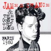 James Chance & the Contortions - Don't Stop Till You Get Enough