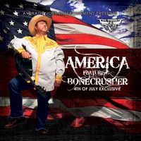 America (feat. Bonecrusher) - Single - Bonecrusher