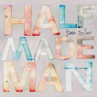 Half-Made Man - Ben Sollee